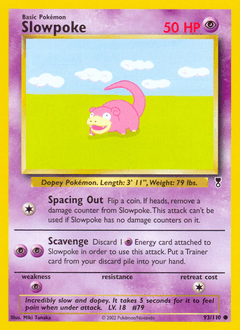 Slowpoke 93 — Legendary Collection