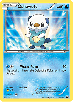 Oshawott BW03/101 — BW Black Star Promos