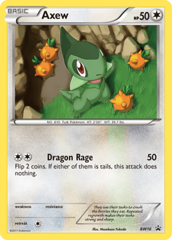 Axew BW16 — BW Black Star Promos