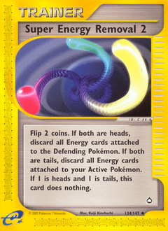 Super Energy Removal 2 134/147 — Aquapolis