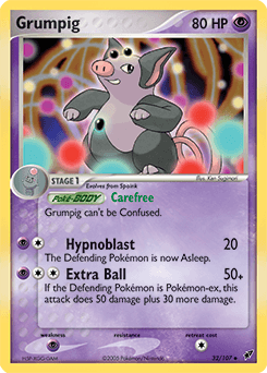 Grumpig 32/107 — EX Deoxys