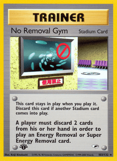 No Removal Gym 103/132 — Gym Heroes
