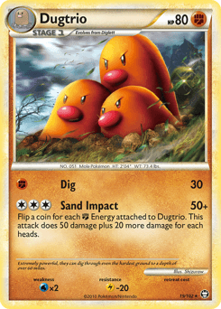 Dugtrio 19 — HS—Triumphant