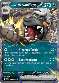 Arven's Mabosstiff ex 139 — Destined Rivals