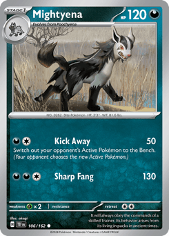 Mightyena 106/162 — Temporal Forces