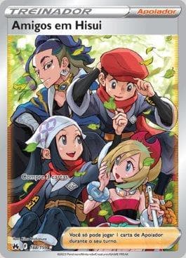 Carta Friends in Hisui 148/159 do set Realeza Absoluta — Pokémon TCG | Bynx