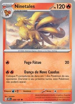 Carta Ninetales 029/197 do set Obsidiana em Chamas — Pokémon TCG | Bynx