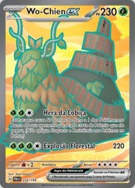 Carta Wo-Chien ex 232/193 do set Evoluções em Paldea — Pokémon TCG | Bynx