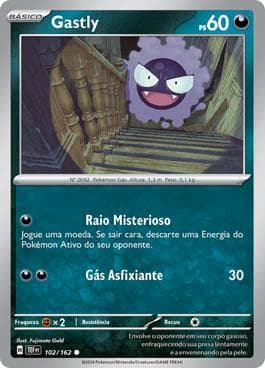 Gastly 102/162 — Forças Temporais
