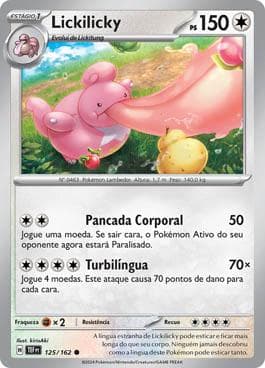 Lickilicky 125 — Forças Temporais