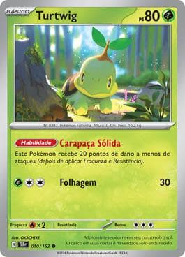 Carta Turtwig 010/162 do set Forças Temporais — Pokémon TCG | Bynx