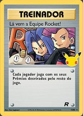 Lá vem a Equipe Rocket! / Here Comes Team Rocket! (06/25) 06 — Coleção Clássica de Celebrações