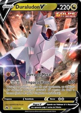 Carta Duraludon-V (103/159) do set Realeza Absoluta — Pokémon TCG | Bynx