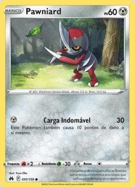 Carta Pawniard (091/159) do set Realeza Absoluta — Pokémon TCG | Bynx