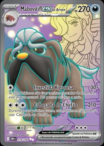 Arven's Mabosstiff ex (218/182) — Rivais Predestinados