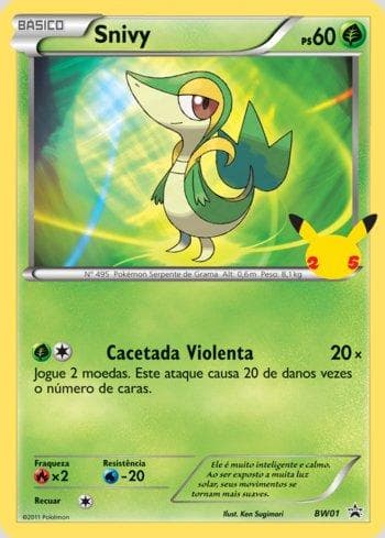 Carta Snivy (Oversized) (BW01/25) do set Liga BR — FPP — Pokémon TCG | Bynx
