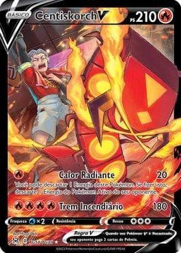 Centiskorch-V (TG14/TG30) — Origem Perdida - Galeria de Treinadores