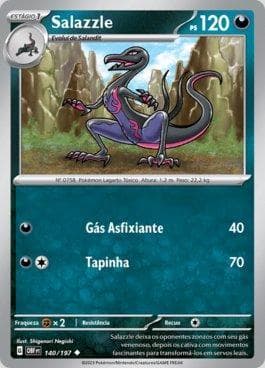 Carta Salazzle (140/197) do set Obsidiana em Chamas — Pokémon TCG | Bynx