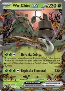 Carta Wo-Chien ex (027/193) do set Evoluções em Paldea — Pokémon TCG | Bynx