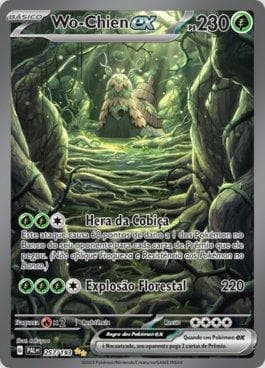 Carta Wo-Chien ex (257/193) do set Evoluções em Paldea — Pokémon TCG | Bynx