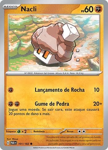 Carta Nacli (101/182) do set Fenda Paradoxal — Pokémon TCG | Bynx