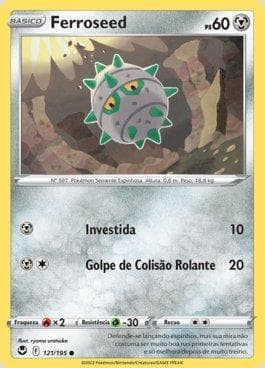 Carta Ferroseed (121/195) do set Tempestade Prateada — Pokémon TCG | Bynx