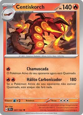 Carta Centiskorch (037/162) do set Forças Temporais — Pokémon TCG | Bynx