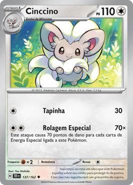Carta Cinccino (137/162) do set Forças Temporais — Pokémon TCG | Bynx