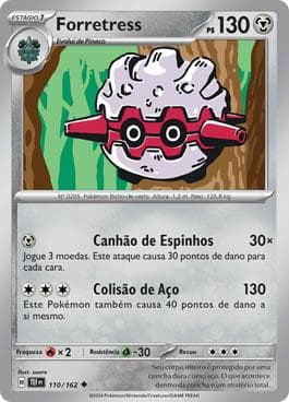 Carta Forretress (110/162) do set Forças Temporais — Pokémon TCG | Bynx