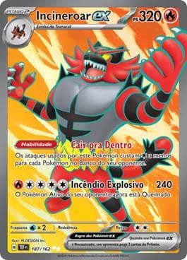 Incineroar ex (187/162) — Forças Temporais