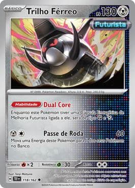 Carta Iron Treads (118/162) do set Forças Temporais — Pokémon TCG | Bynx