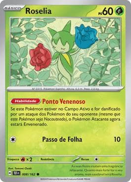 Carta Roselia (008/162) do set Forças Temporais — Pokémon TCG | Bynx