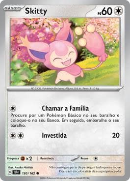 Carta Skitty (130/162) do set Forças Temporais — Pokémon TCG | Bynx