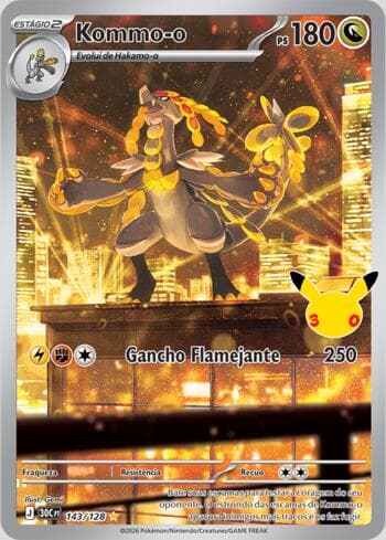 Carta Kommo-o 143/128 do set 30th Celebration — Pokémon TCG | Bynx